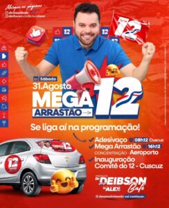 Dia 31/8 acontecerá inauguração do comitê, “adesivaço” e mega arrastão do 12, em Trizidela do Vale