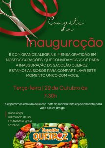 29/10, 7h30 Grande inauguração do Sacolão Queiroz em Lima Campos