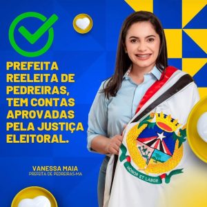 Prefeita reeleita de Pedreiras tem contas aprovadas pela Justiça Eleitoral.