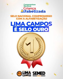 Lima Campos é ouro na Educação!