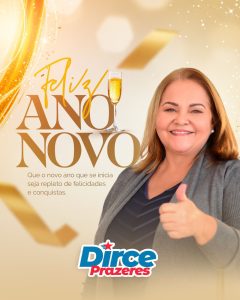 Dirce Prazeres faz sua última mensagem oficial como prefeita de Lima Campos.