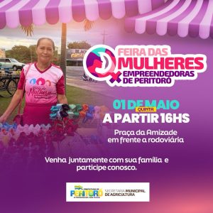 Dia 1º de maio acontecerá a 1ª edição da Feira das Mulheres Empreendedoras de Peritoró