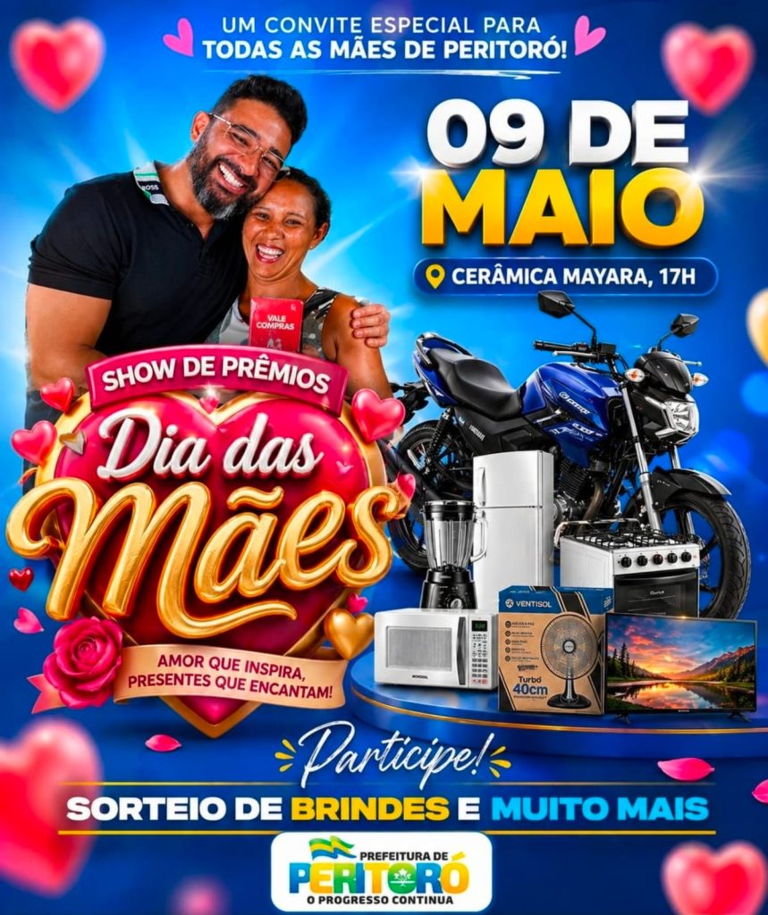 Evento festivo marca comemoração do Dia das Mães em Peritoró nesta sexta-feira 8